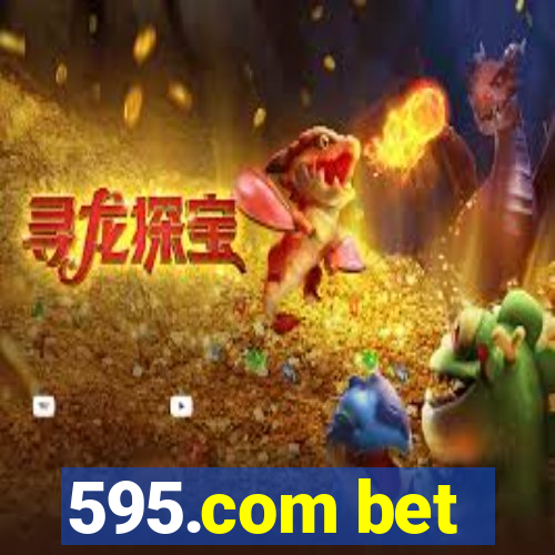 595.com bet